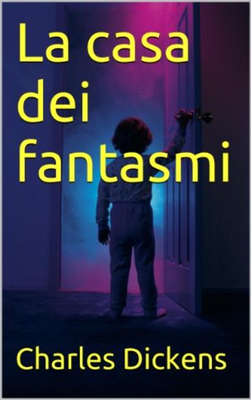 La casa dei fantasmi