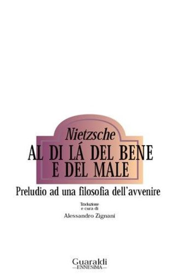 Al di là del bene e del male (Ennesima)