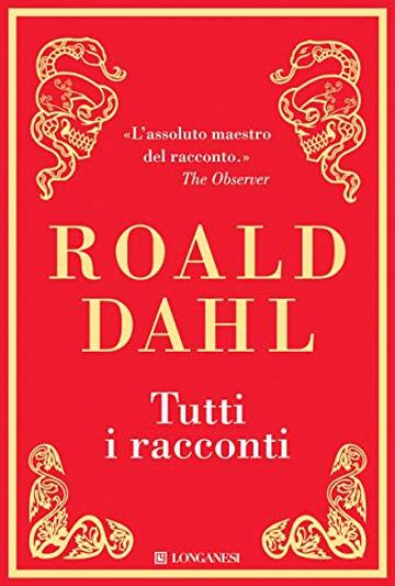 Tutti i racconti (La Gaja scienza Vol. 923)