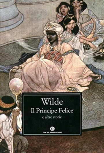 Il Principe Felice: e altre storie