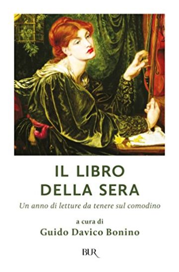 Il libro della sera: Un anno di letture da tenere sul comodino (Grandi classici)