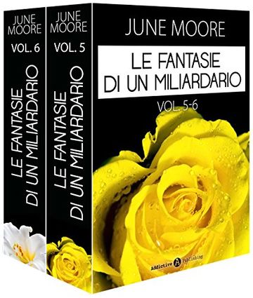 Le fantasie di un miliardario - Vol. 5-6