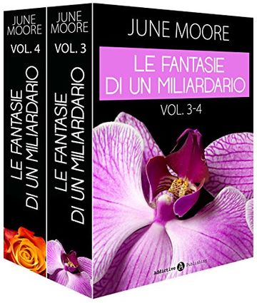 Le fantasie di un miliardario - Vol. 3-4