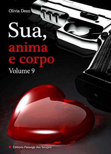 Sua, anima e corpo - Volume 9