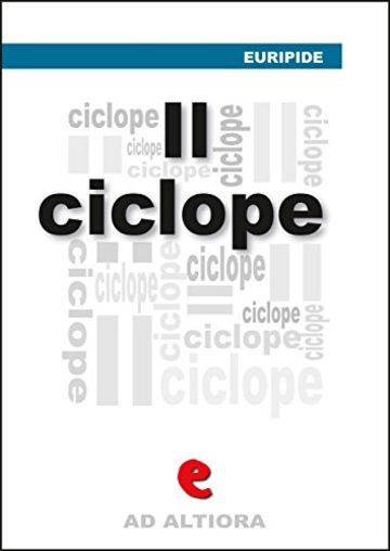 Il Ciclope (Ad Altiora)