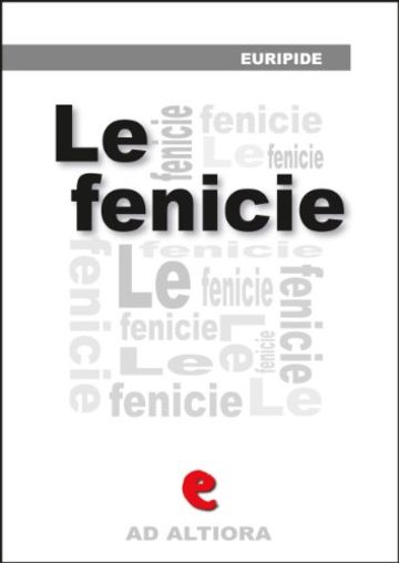 Le Fenicie (Ad Altiora)