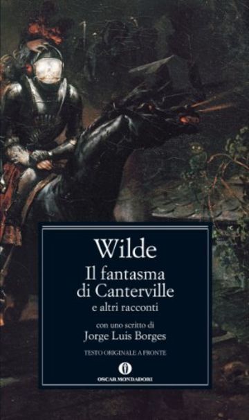 Il fantasma di Canterville e altri racconti (Oscar classici Vol. 102)