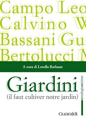 Giardini: il faut cultiver notre jardin (Antologieminime)