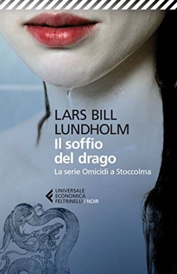 Il soffio del drago: La serie Omicidi a Stoccolma