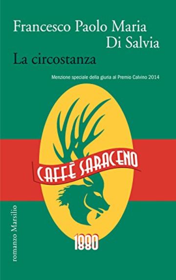 La circostanza (Romanzi e racconti)