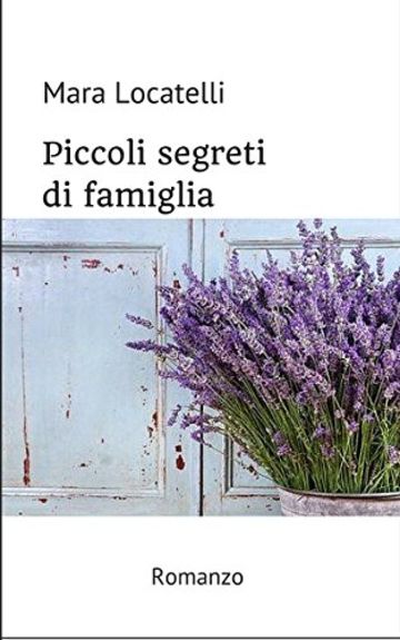 Piccoli segreti di famiglia