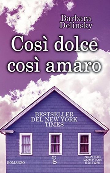 Così dolce così amaro (eNewton Narrativa)