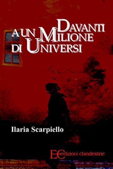 Davanti a un milione di universi