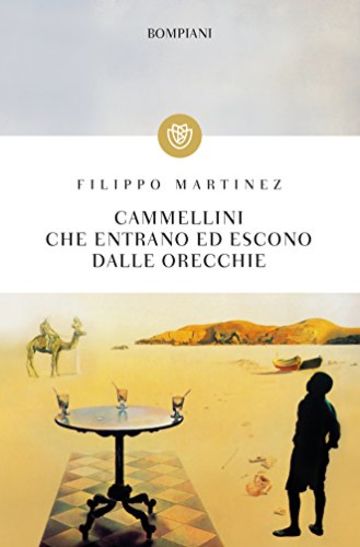 Cammellini che entrano ed escono dalle orecchie (I grandi tascabili)