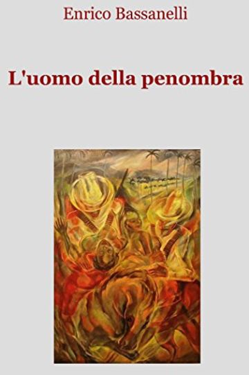 L'uomo della penombra