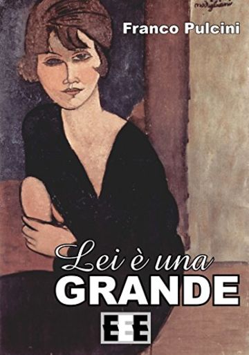 Lei è una grande