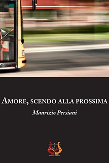 Amore, scendo alla prossima