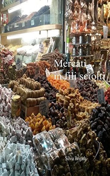 Mercati in fili sciolti