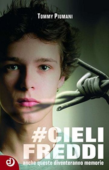 Cieli freddi: Anche queste diventeranno memorie