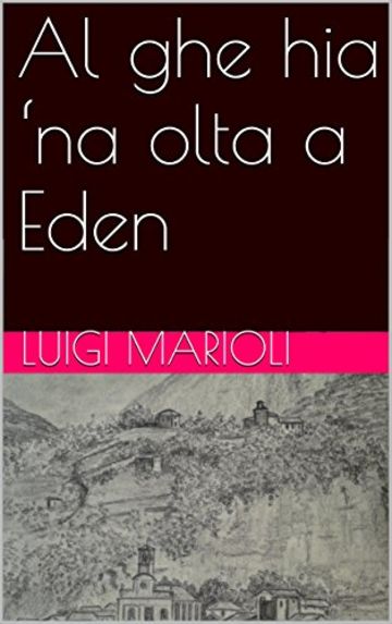 Al ghe hia 'na olta a Eden