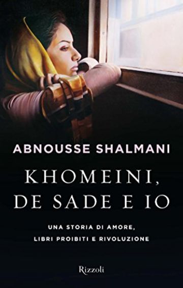 Khomeini, De Sade e io