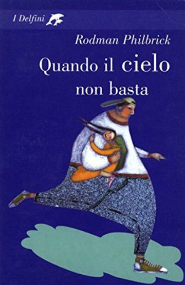 Quando il cielo non basta (I delfini)