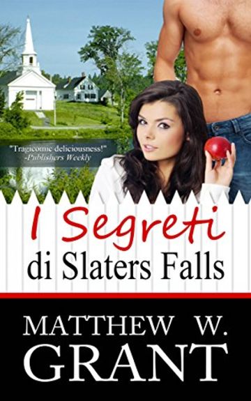 I Segreti Di Slaters Falls