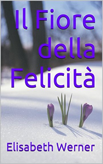 Il Fiore della Felicità