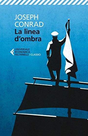 La linea d'ombra: NUOVA TRADUZIONE