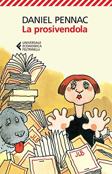 La prosivendola (Il ciclo di Malaussène Vol. 3)