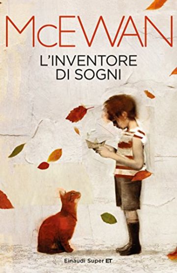 L'inventore di sogni (Einaudi tascabili. Scrittori Vol. 1560)