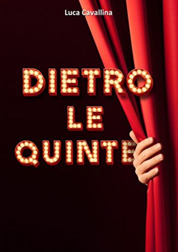 Dietro le quinte.