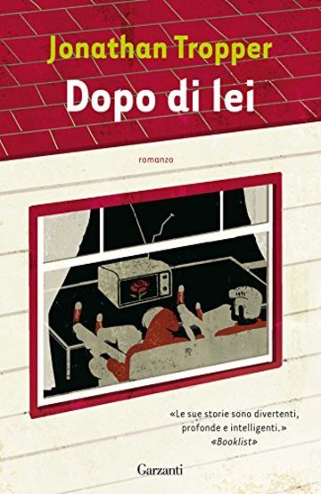 Dopo di lei (Garzanti Narrativa)