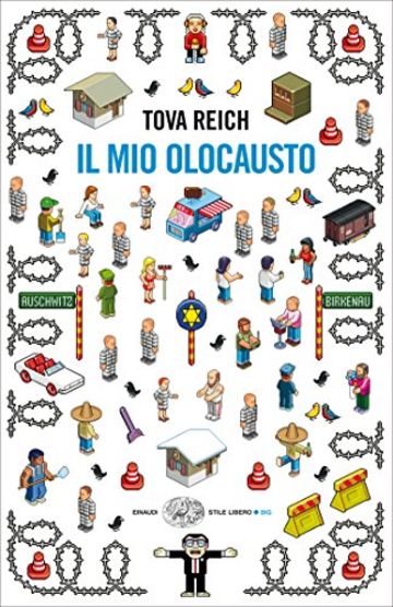 Il mio Olocausto: Romanzo (Einaudi. Stile libero big)