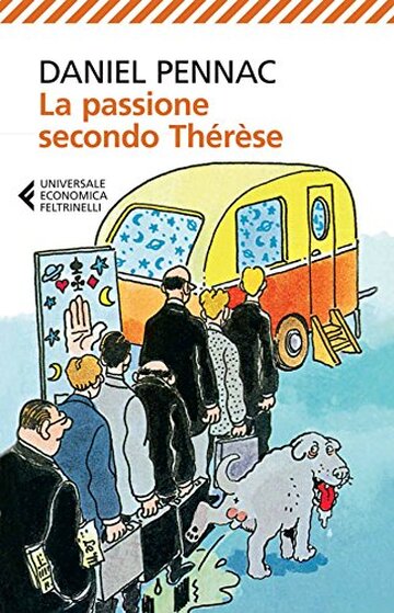 La passione secondo Thérèse (Il ciclo di Malaussène Vol. 6)