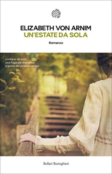 Un'estate da sola (Bollati Boringhieri Narrativa)