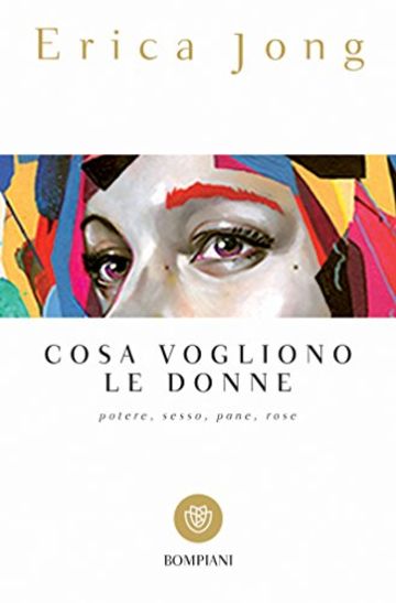 Cosa vogliono le donne: Potere, sesso, pane, rose (I Lemuri)