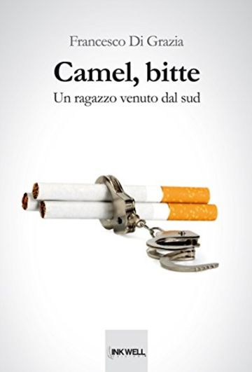 Camel, bitte: Un ragazzo venuto dal sud (Le Caravelle)