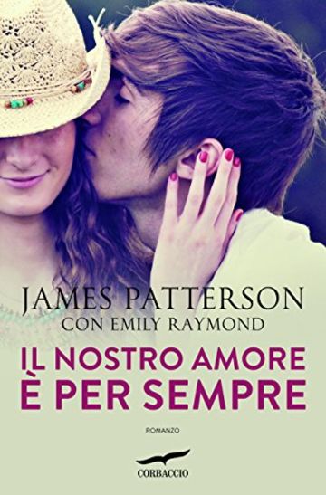 Il nostro amore è per sempre (Grandi Romanzi Corbaccio)