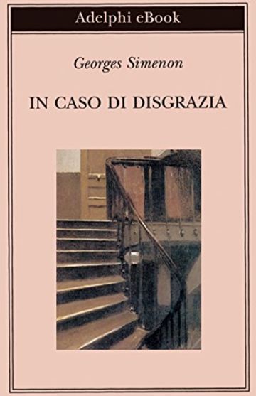 In caso di disgrazia (Biblioteca Adelphi)