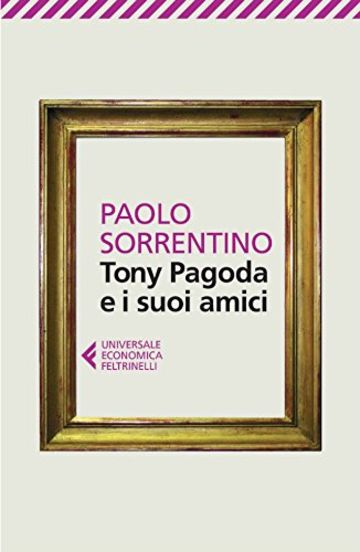 Tony Pagoda e i suoi amici (Universale economica)