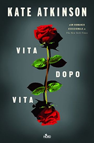 Vita dopo vita (Narrativa Nord)