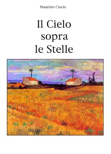 Il Cielo sopra le Stelle