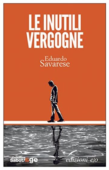 Le inutili vergogne (Sabot/age)