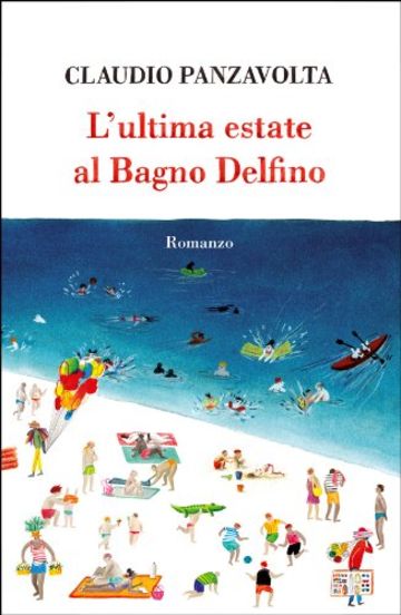 L'ultima estate al Bagno Delfino