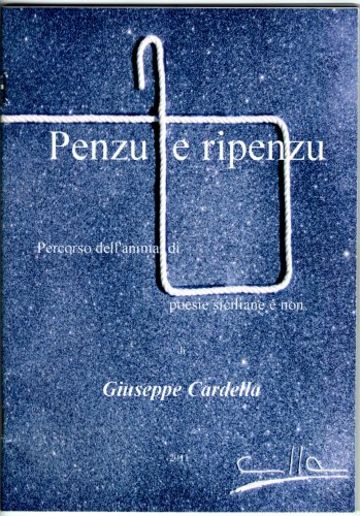 Penzu e ripenzu: Percorso dell'anima, poesie siciliane e non. (Tra fantasia e realtà Vol. 9)