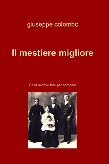 Il mestiere migliore