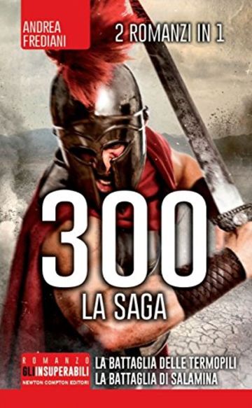 300. La saga (eNewton Narrativa)