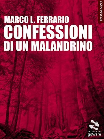 Confessioni di un malandrino (Pesci rossi - goWare)