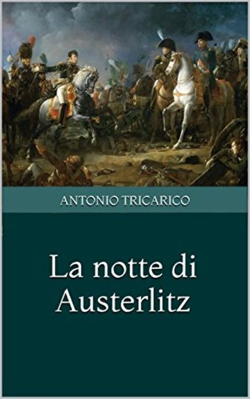 La notte di Austerlitz